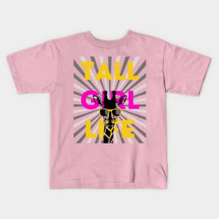 Tall Girl Life Kids T-Shirt